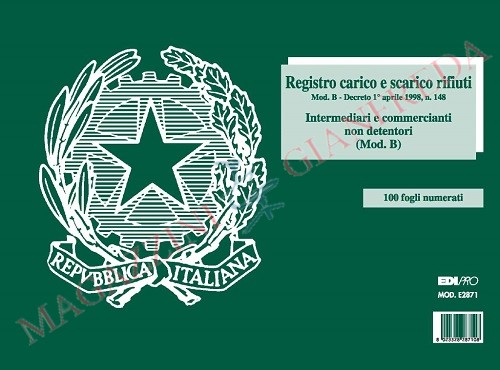 CARICO SCARICO RIFIUTI NON DETENTORI , 100 PAGINE NUMERATE, MODELLO B E2871